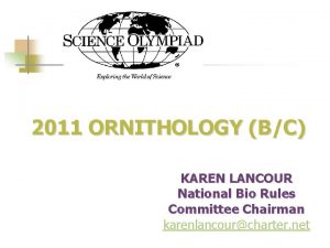 2011 ORNITHOLOGY BC KAREN LANCOUR National Bio Rules
