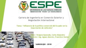 Carrera de Ingeniera en Comercio Exterior y Negociacin