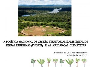 A POLTICA NACIONAL DE GESTO TERRITORIAL E AMBIENTAL