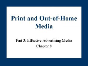 Print and OutofHome Media Part 3 Effective Advertising