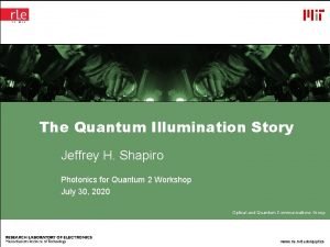 The quantum illumination story