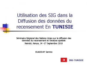 Utilisation des SIG dans la Diffusion des donnes