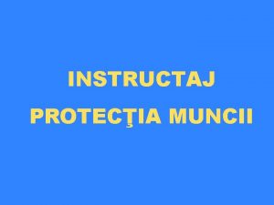 INSTRUCTAJ PROTECIA MUNCII Declaraia de la Luxemburg asupra