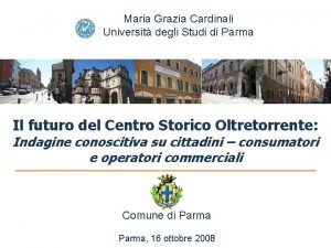 Maria Grazia Cardinali Universit degli Studi di Parma