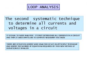 The loop approach