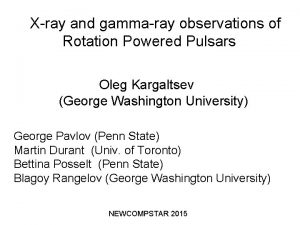 Xray and gammaray observations of Rotation Powered Pulsars