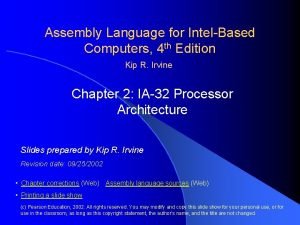 Assembly Language for IntelBased Computers 4 th Edition