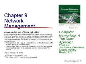 Chapter 9 Network Management A note on the