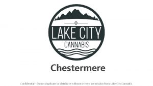 Lake city cannabis chestermere