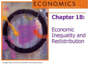 Chapter 18 Economic Inequality and Redistribution Mc Taggart