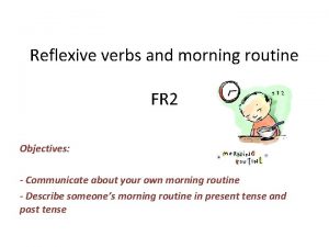 Verbs for morning