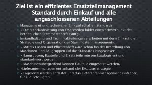 Ziel ist ein effizientes Ersatzteilmanagement Standard durch Einkauf