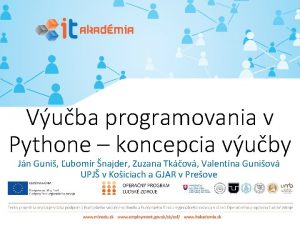 Vuba programovania v Pythone koncepcia vuby Jn Guni