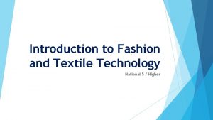National 5 fashion and textiles