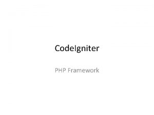 Code Igniter PHP Framework Materi Codeigniter ver 2