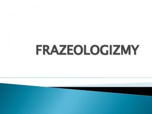 Frazeologizmy