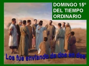 Domingo 15 Domingo 15