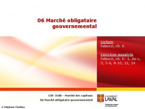 06 March obligataire gouvernemental Lecture Fabozzi ch 6