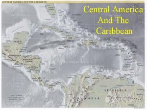 Central America And The Caribbean Central America Isthmus