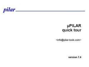 pilar PILAR quick tour infopilartools com version 7