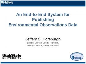 An EndtoEnd System for Publishing Environmental Observations Data
