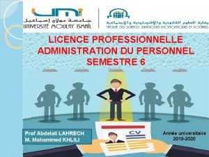 LICENCE PROFESSIONNELLE ADMINISTRATION DU PERSONNEL SEMESTRE 6 Prof