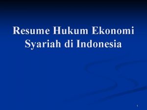 Resume Hukum Ekonomi Syariah di Indonesia 1 Hukum