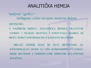 ANALITIKA HEMIJA analysis grki razlaganje celine na njene