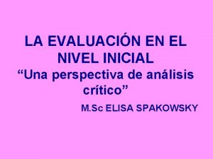 LA EVALUACIN EN EL NIVEL INICIAL Una perspectiva