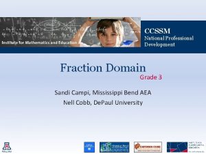 CCSSM National Professional Development Fraction Domain Grade 3