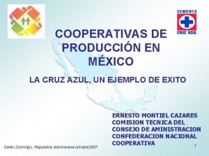 COOPERATIVAS DE PRODUCCIN EN MXICO LA CRUZ AZUL