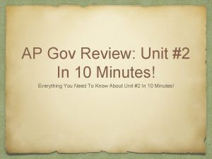 Unit 2 ap gov review
