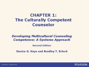 Culturally competent counselor