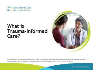 Traumainformed care