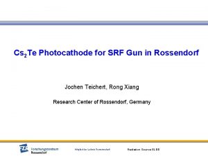 Cs 2 Te Photocathode for SRF Gun in