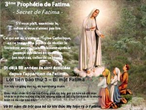 3me Prophtie de Fatima Secret de Fatima Sil