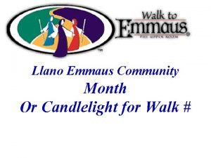 Walk to emmaus candlelight song