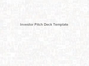 Investor pitch template