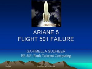 ARIANE 5 FLIGHT 501 FAILURE GARIMELLA SUDHEER EE
