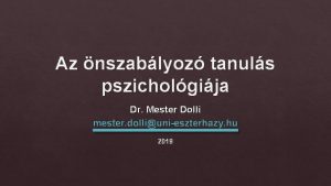 Az nszablyoz tanuls pszicholgija Dr Mester Dolli mester