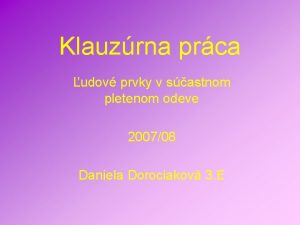 Klauzrna prca udov prvky v sastnom pletenom odeve