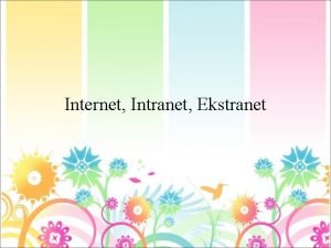 Pengertian internet intranet dan ekstranet