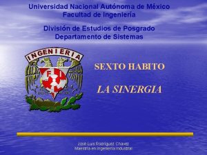 Universidad Nacional Autnoma de Mxico Facultad de Ingeniera