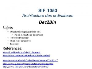 SIF1053 Architecture des ordinateurs Sujets Dec 2 Bin