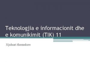 Teknologjia e informacionit dhe komunikimit 11