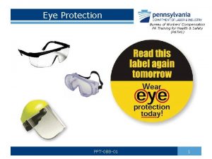 Eye Protection Bureau of Workers Compensation PA Training