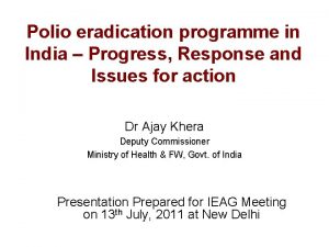 Polio eradication programme in India Progress Response and