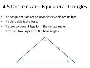 Isosceles and equilateral triangles 4-5 Isosceles and equilateral triangles 4-5