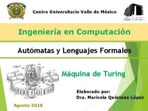 Centro Universitario Valle de Mxico Ingeniera en Computacin