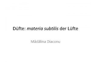 Dfte materia subtilis der Lfte Mdlina Diaconu 1